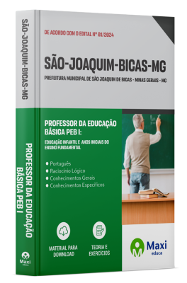 Apostila Prefeitura de São Joaquim de Bicas - MG - 2024 - Professor da Educação Básica PEB I - Educação Infantil e Professor da Educação Básica PEB I - Anos Iniciais do Ensino Fundamental
