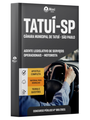 Apostila Câmara Municipal de Tatuí - São Paulo - SP - Agente Legislativo de Serviços Operacionais – Motorista