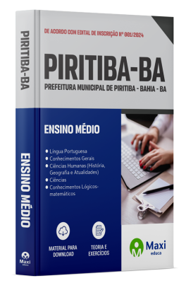 Apostila Prefeitura de Piritiba - BA - 2024 - Ensino Médio: Agente de Vigilância Sanitária; Assistente Administrativo; Educador Social; Fiscal de Serviços Públicos; Fiscal de Tributos; Orientador Social e Cuidador