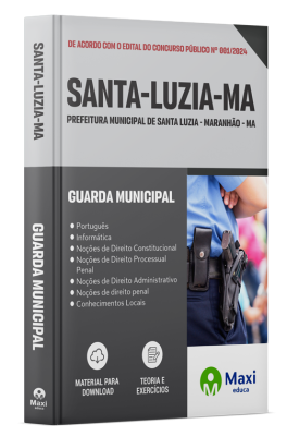 Apostila Prefeitura de Santa Luzia - MA - 2024 - Guarda Municipal