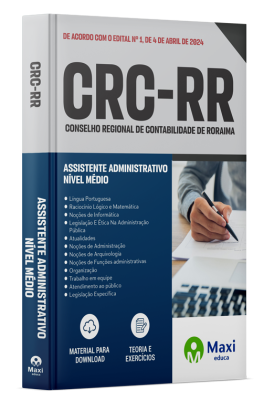 Apostila CRC - RR - 2024 - Assistente Administrativo – Nível Médio