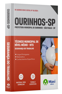 Apostila Prefeitura de Ourinhos - SP - 2024 - Técnico Municipal de Nível Médio - NTS Segurança do Trabalho