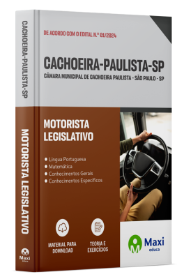 Apostila Câmara de Cachoeira Paulista - SP - 2024 - Motorista Legislativo