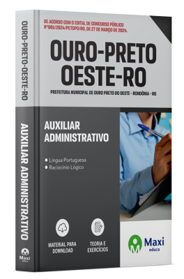 Apostila Prefeitura de Ouro Preto do Oeste - RO - 2024 - Auxiliar Administrativo