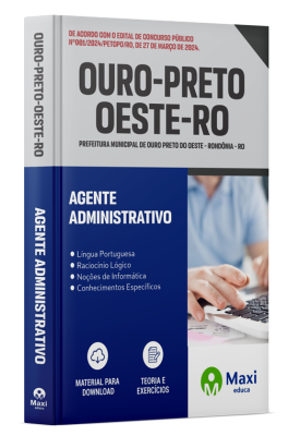 Apostila Prefeitura de Ouro Preto do Oeste - RO - 2024 - Agente Administrativo