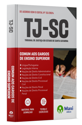 Apostila TJ-SC - 2024 - Comum aos Cargos de Ensino Superior: Analista Administrativo, Assistente Social, Engenheiro Civil, Engenheiro Eletricista