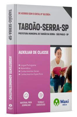 Apostila Prefeitura de Taboão da Serra - SP - 2024 - Auxiliar de Classe