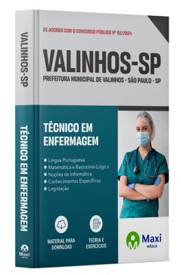 Apostila Prefeitura de Valinhos - SP - 2024 - Técnico em Enfermagem