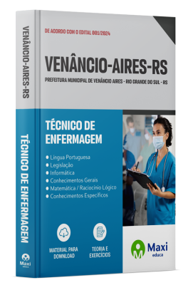 Apostila Prefeitura de Venâncio Aires - RS - 2024 - Técnico de Enfermagem