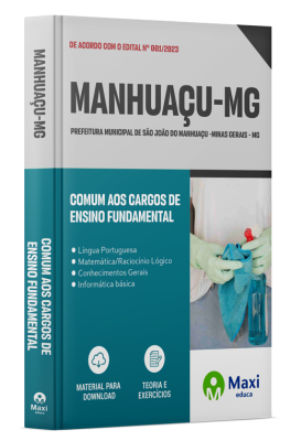 Apostila Prefeitura de São João do Manhuaçu - MG - 2024 - Ensino Fundamental: Auxiliar de Serviços Gerais; Coveiro/Zelador de Cemitério; Gari; Recepcionista; Servente Escolar; Telefonista; Vigia/Ronda; Zelador