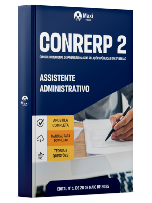 Apostila CONRERP 2 - Conselho Regional de Profissionais de Relações Públicas da 2ª Região - 2025 - Assistente Administrativo