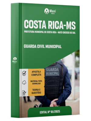 Apostila Prefeitura de Costa Rica - MS - 2025 - Guarda Civil Municipal