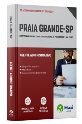 Apostila Prefeitura de Praia Grande-SP 2024 - Agente Administrativo
