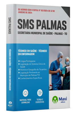 Apostila SMS Palmas - TO - 2024 - Técnico em Saúde - Técnico em Enfermagem