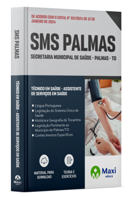 Apostila SMS Palmas - TO - 2024 - Técnico em Saúde - Assistente de Serviços em Saúde