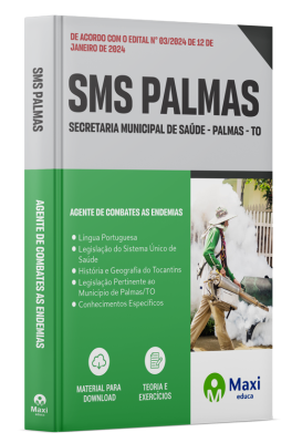 Apostila SMS Palmas - TO - 2024 - Agente de Combates as Endemias