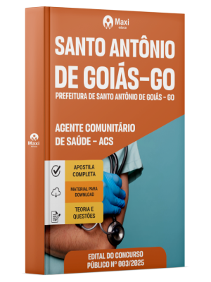 Apostila Prefeitura Santo Antônio de Goiás – GO - Agente Comunitário de Saúde – ACS