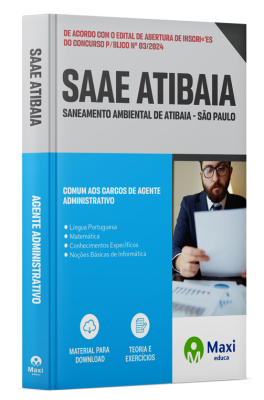 Apostila SAAE Atibaia 2024 - Agente Administrativo