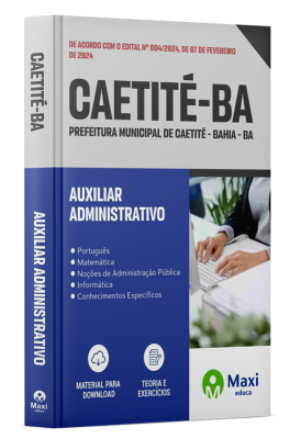Apostila Prefeitura de Caetité - BA - 2024 - Auxiliar Administrativo
