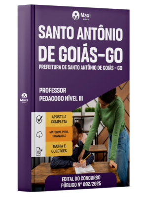 Apostila Prefeitura Santo Antônio de Goiás – GO - Professor Pedagogo Nível III