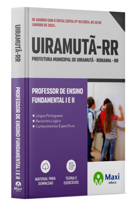 Apostila Prefeitura de Uiramutã - RR - 2024 - Professor de Ensino Fundamental I e II