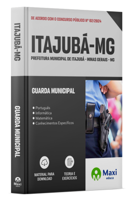 Apostila Prefeitura de Itajubá - MG - 2024 - Guarda Municipal