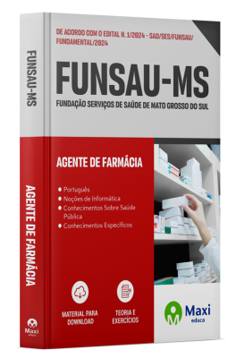 Apostila FUNSAU MS - 2024 - Agente de Farmácia