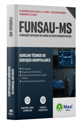 Apostila FUNSAU MS - 2024 - Auxiliar Técnico de Serviços Hospitalares