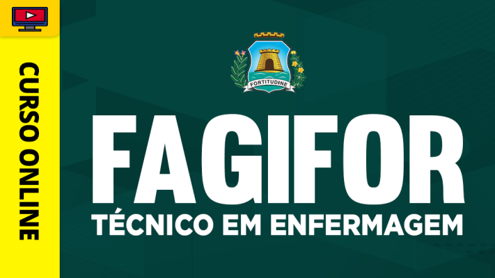 FAGIFOR - Técnico em Enfermagem - 
