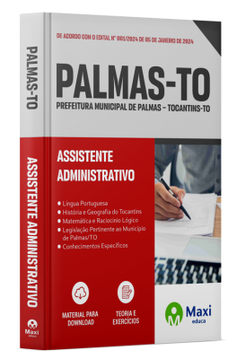 Apostila Prefeitura de Palmas - TO - 2024 - Assistente Administrativo