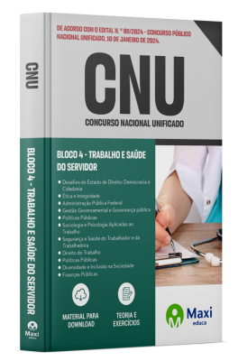 Apostila CNU  2024 - Bloco 4 - Trabalho e Saúde do Servidor