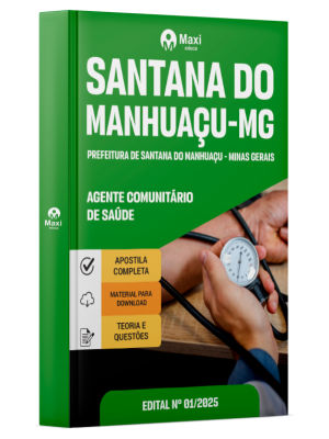 Apostila Prefeitura de Santana do Manhuaçu -MG - 2025 - Agente Comunitário de Saúde
