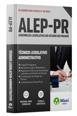 Apostila ALEP-PR- 2024 - Técnico Legislativo-Administrativo