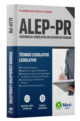 Apostila ALEP-PR- 2024 - Técnico Legislativo-Legislativo