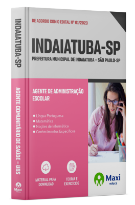 Apostila Prefeitura de Indaiatuba - SP - 2024 - Agente de Administração Escolar