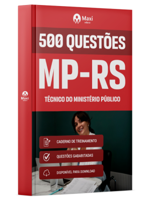 Caderno 500 questões gabaritadas - MP-RS - Ministério Público do Rio Grande do Sul -2025 - Técnico do Ministério Público