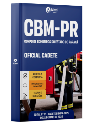 Apostila CBM-PR - Corpo de Bombeiros do Estado do Paraná - 2025 - Oficial Cadete