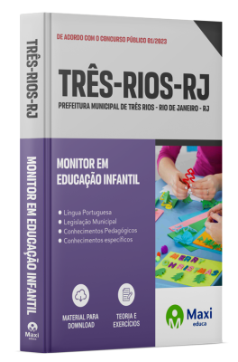Apostila Prefeitura de Três Rios - RJ - 2024 - Monitor em Educação Infantil