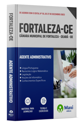 Apostila Câmara de Fortaleza - CE - 2024 - Agente Administrativo