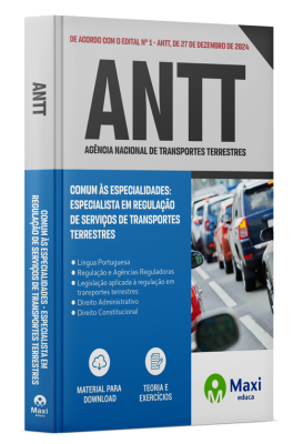 Apostila ANTT - 2024 - Comum às especialidades - Especialista em Regulação de Serviços de Transportes Terrestres