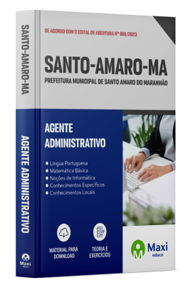 Apostila Prefeitura de Santo Amaro do Maranhão - MA - 2024 - Agente Administrativo