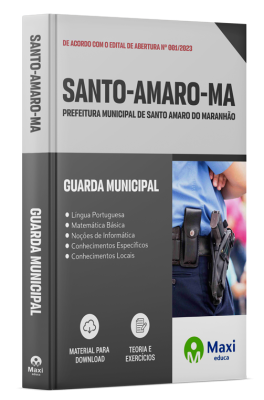 Apostila Prefeitura de Santo Amaro do Maranhão - MA - 2024 - Guarda Municipal