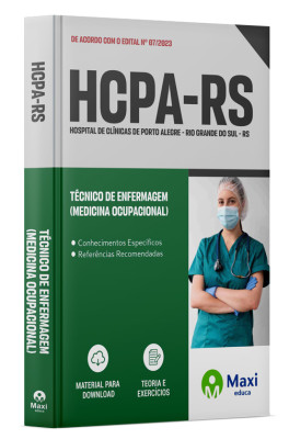 Apostila HCPA-RS - 2024 - Técnico de Enfermagem (Medicina Ocupacional)