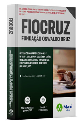 Apostila FIOCRUZ - 2023 - Gestão de Compras/Licitações / UF (RJ) - Analista de Gestão em Saúde - Unidades: Cogead, Bio-Manguinhos, Ensp, Farmanguinhos, Icict, ICTB, IFF, INCQS, IOC
