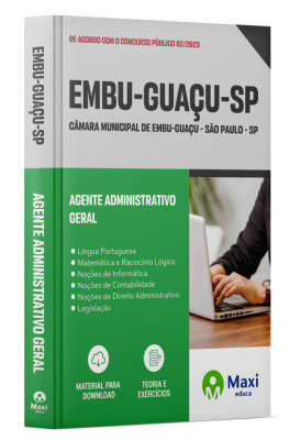 Apostila Câmara de Embu-Guaçu - SP - 2023 - Agente Administrativo Geral