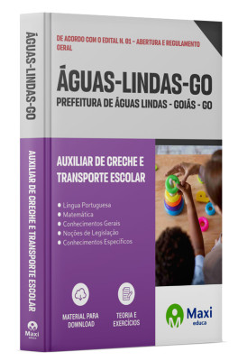 Apostila Prefeitura de Águas Lindas - GO - 2023 - Auxiliar De Creche e Transporte Escolar