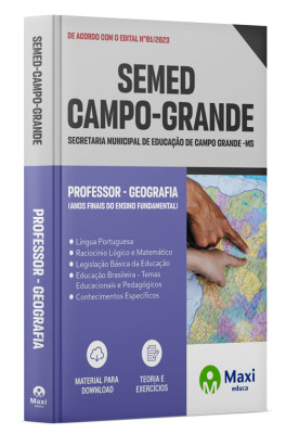 Apostila SEMED Campo Grande - MS - 2023 - Professor - Geografia (Anos Finais do Ensino Fundamental)