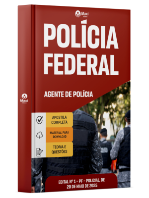 Apostila Polícia Federal - PF - 2025 - Agente de Polícia Federal