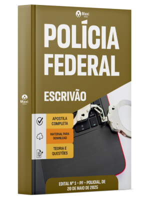 Apostila Polícia Federal - PF - 2025 - Escrivão de Polícia Federal