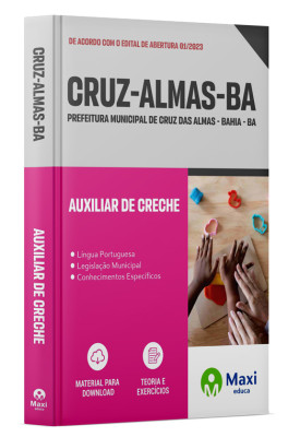 Apostila Prefeitura De Cruz Das Almas - BA - 2023 - Auxiliar de Creche
